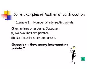 Some Examples of Mathematical Induction