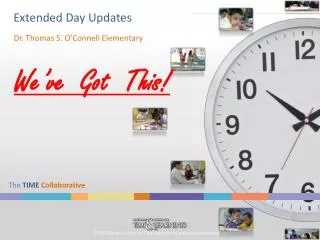 Extended Day Updates