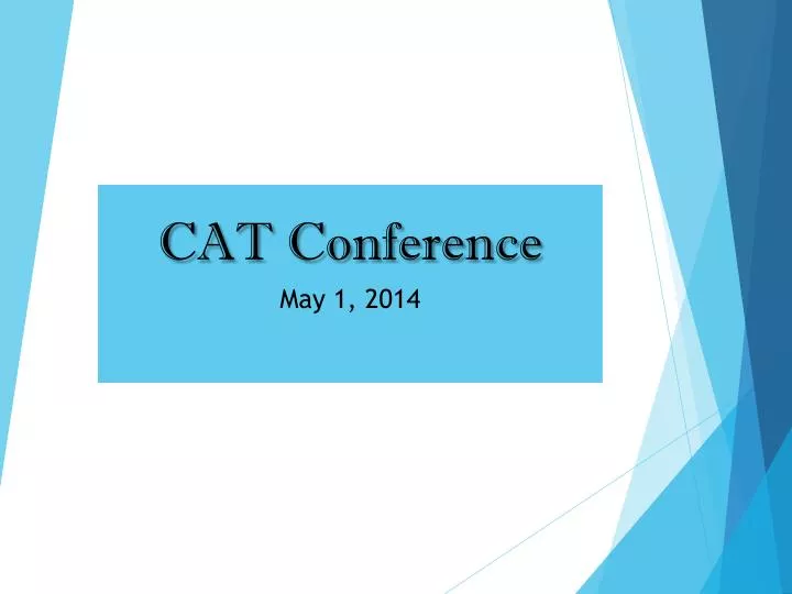 cat conference may 1 2014