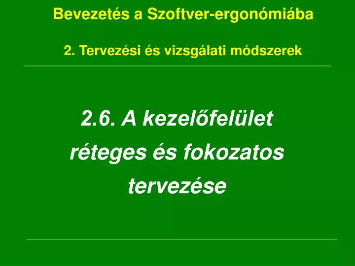 bevezet s a szoftver ergon mi ba 2 tervez si s vizsg lati m dszerek