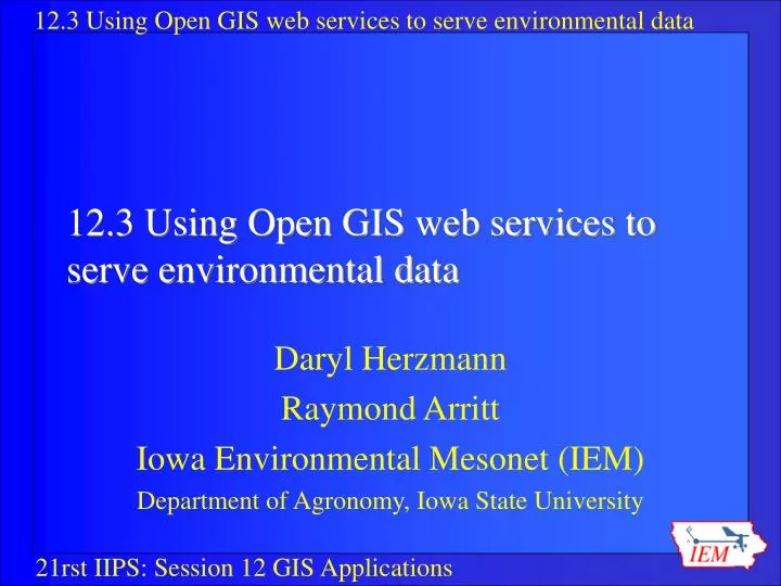 12 3 using open gis web services to serve environmental data