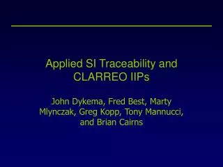 Applied SI Traceability and CLARREO IIPs