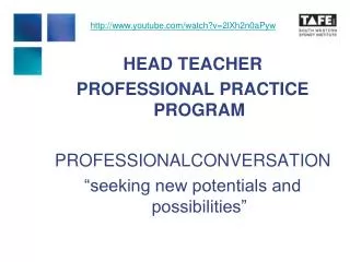 HEAD TEACHER PROFESSIONAL PRACTICE PROGRAM PROFESSIONALCONVERSATION