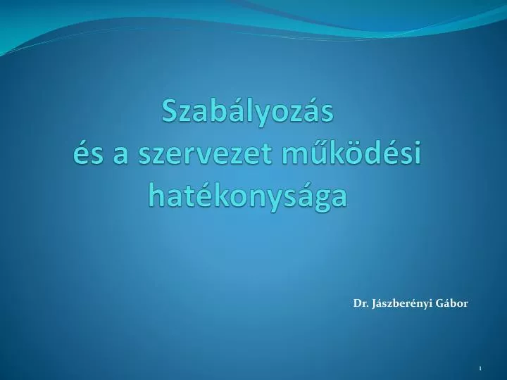 szab lyoz s s a szervezet m k d si hat konys ga