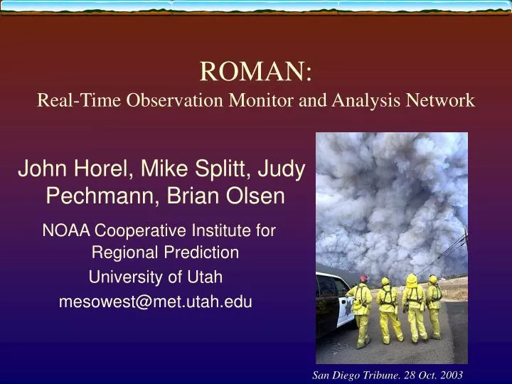 roman real time observation monitor and analysis network