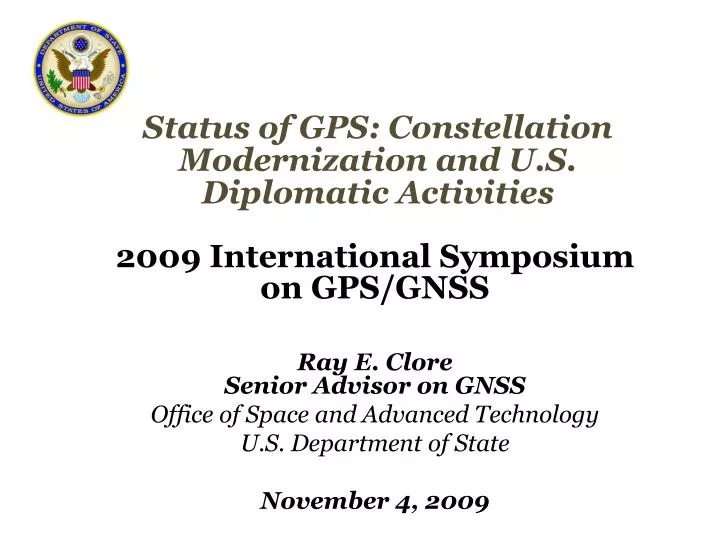 status of gps constellation modernization and u s diplomatic activities