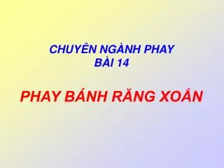 chuy n ng nh phay b i 14 phay b nh r ng xo n