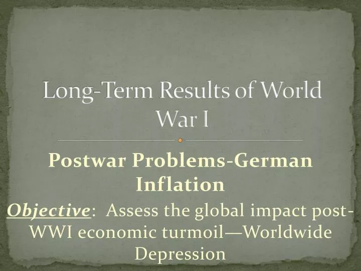 long term results of world war i