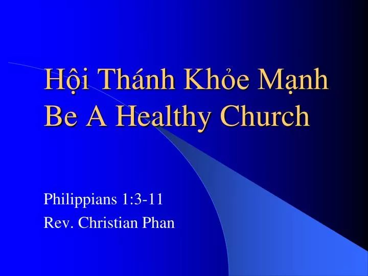 h i th nh kh e m nh be a healthy church