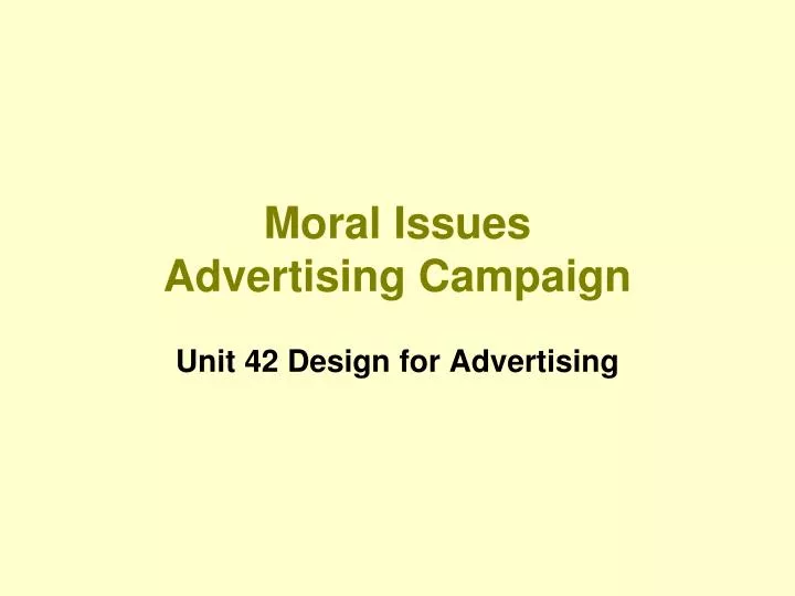 moral issues advertising campaign
