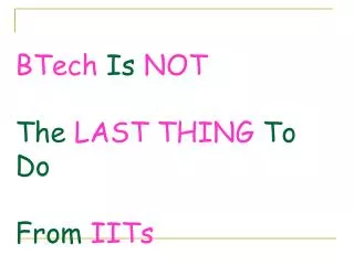 BTech Is NOT The LAST THING To Do From IITs