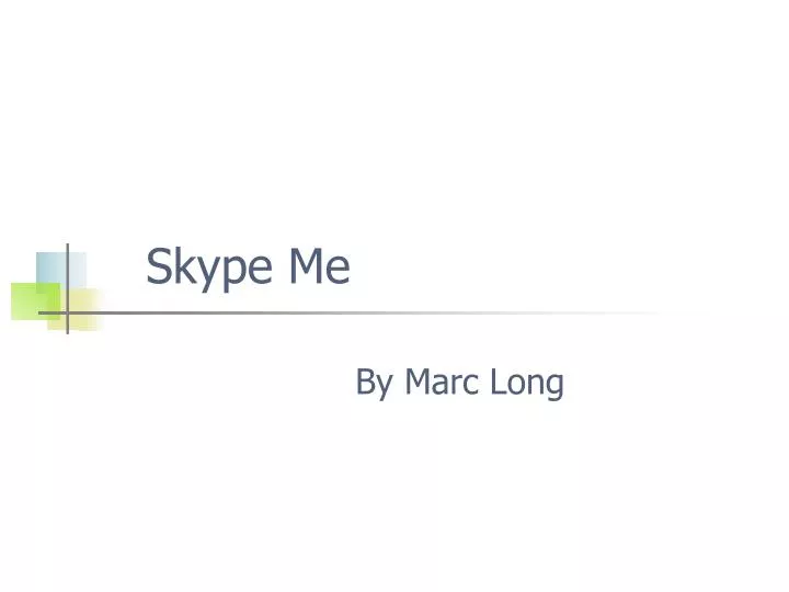 skype me