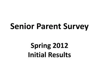 Senior Parent Survey