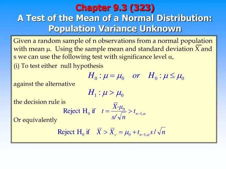 chapter 9 3 323 a test of the mean of a normal distribution population variance unknown