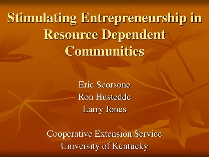 stimulating entrepreneurship in resource dependent communities