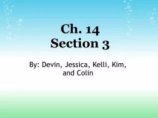 Ch. 14 Section 3
