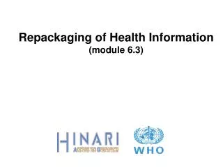 Repackaging of Health Information (module 6.3)