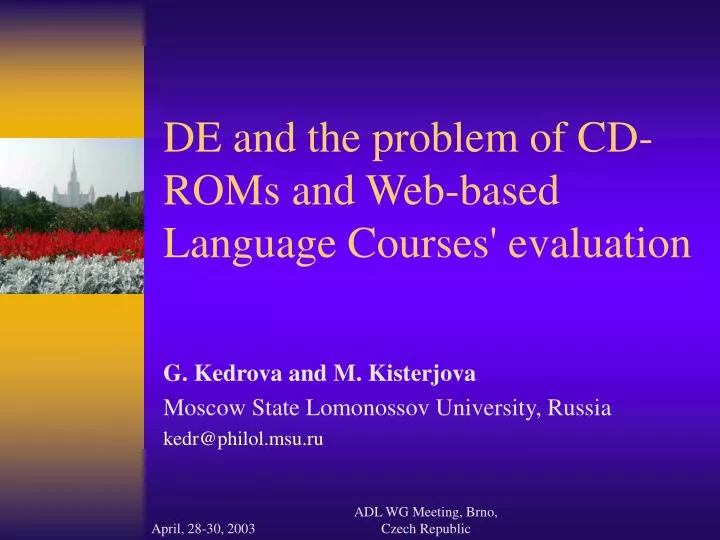 de and the problem of cd roms and web based language courses evaluation