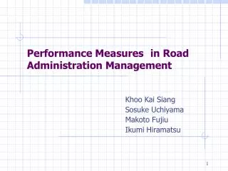 Performance Measures in Road Administration Management