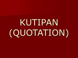 kutipan quotation
