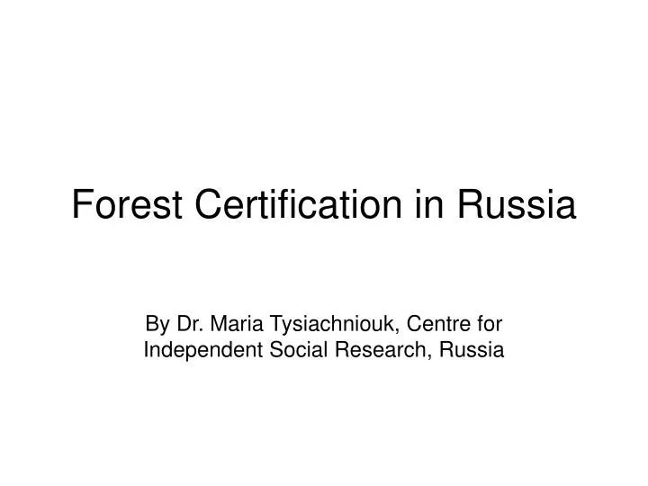 forest certification in russia