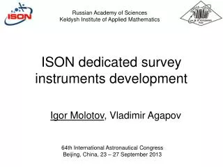 ISON dedicated survey instruments development