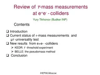 Review of ? -mass measurements at e + e - - colliders