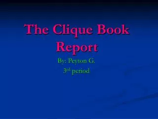 The Clique Book Report