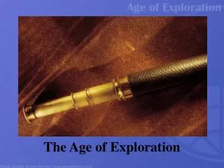 The Age of Exploration