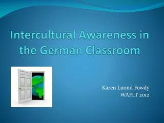 Intercultural Awareness in the German Classroom