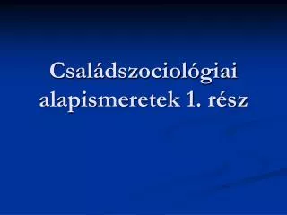 csal dszociol giai alapismeretek 1 r sz