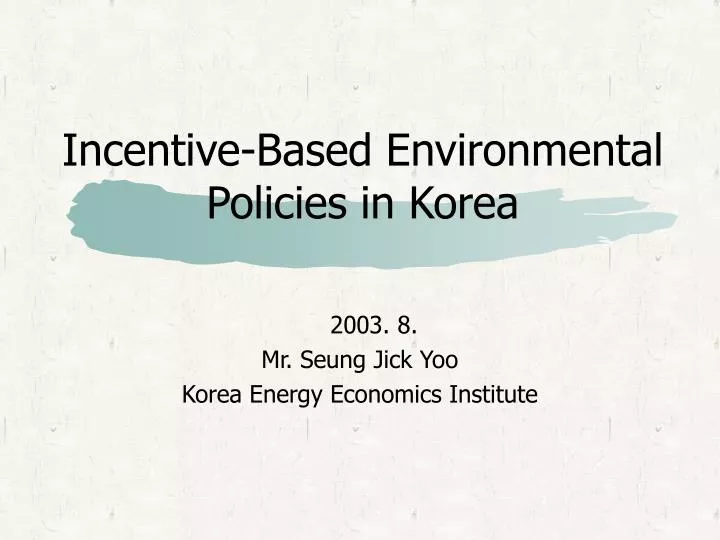 incentive based environmental policies in korea