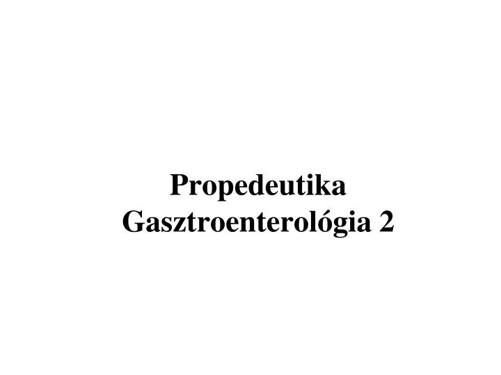 propedeutika gasztroenterol gia 2