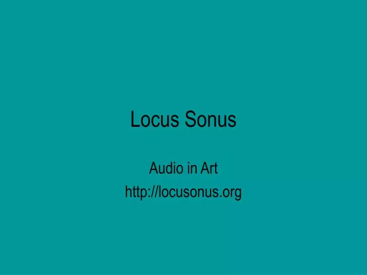 locus sonus