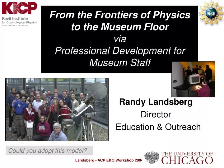 from the frontiers of physics to the museum floor via professional development for museum staff