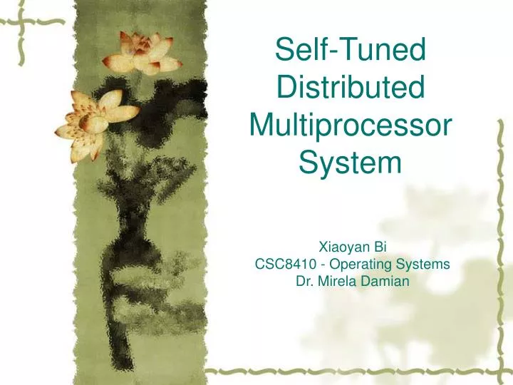 self tuned distributed multiprocessor system