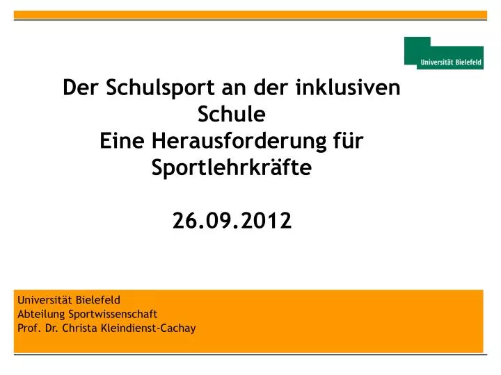 der schulsport an der inklusiven schule eine herausforderung f r sportlehrkr fte 26 09 2012