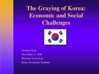 The Graying of Korea: Economic and Social Challenges