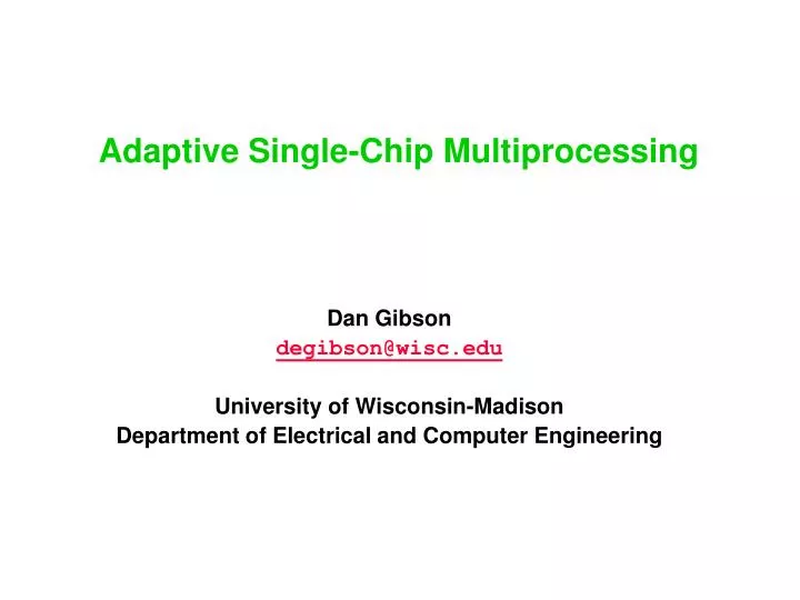 adaptive single chip multiprocessing