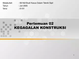 pertemuan 02 kegagalan konstruksi