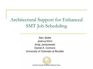 Architectural Support for Enhanced SMT Job Scheduling