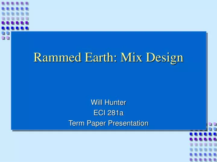 rammed earth mix design