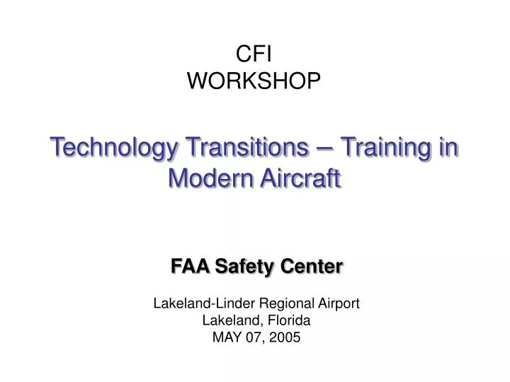 cfi workshop technology transitions training in modern aircraft
