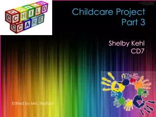 Childcare Project Part 3