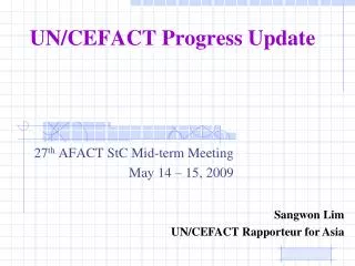 UN/CEFACT Progress Update