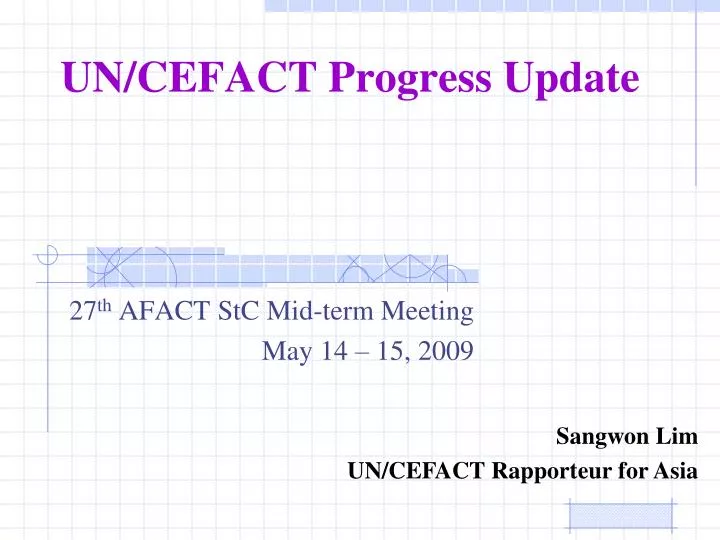 un cefact progress update