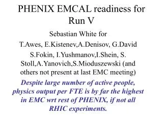 PHENIX EMCAL readiness for Run V