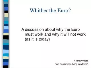 Whither the Euro?