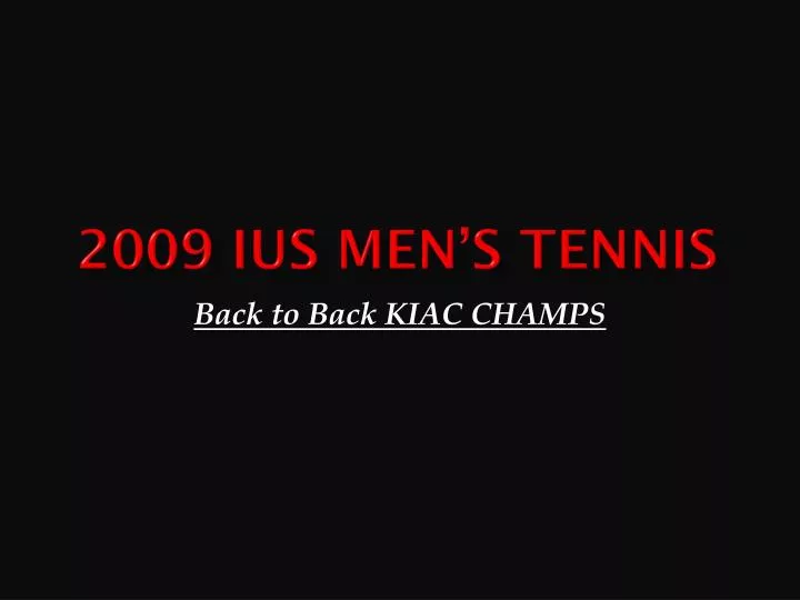 2009 ius men s tennis