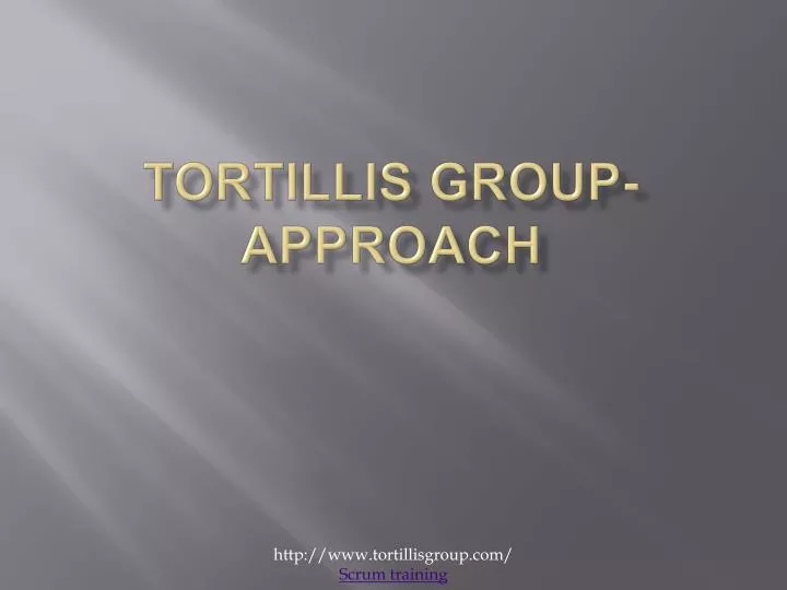 tortillis group approach
